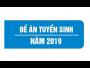 Đề án tuyển sinh đại học hệ chính quy năm 2019