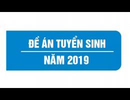Đề án tuyển sinh đại học hệ chính quy năm 2019